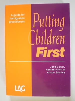 Seller image for Putting Children First: A Guide for Immigration Practitioners for sale by WeBuyBooks