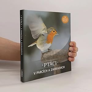 Seller image for Pt�ci v parc�ch a zahrad�ch for sale by Bookbot