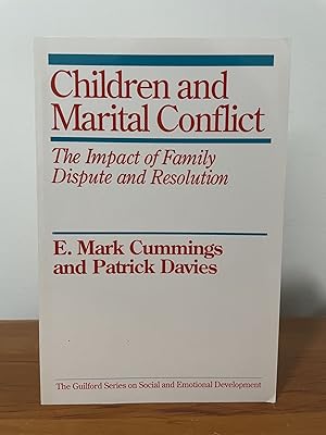 Seller image for Children and Marital Conflict The Impact of Family Dispute and Resolution for sale by Matthew's Books