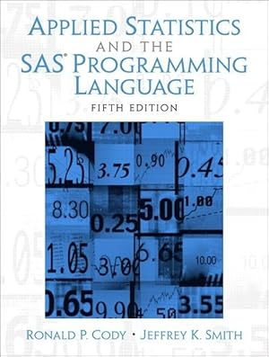 Image du vendeur pour Applied Statistics and the SAS Programming Language mis en vente par Zoom Books East
