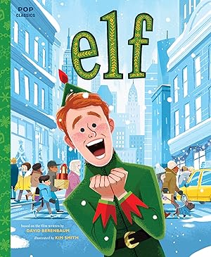 Seller image for Elf: The Classic Illustrated Storybook (Pop Classics) for sale by Zoom Books East