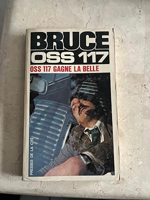 Image du vendeur pour O.S.S. 117 gagne la belle (Collection Jean Bruce) mis en vente par o-chat-pitre