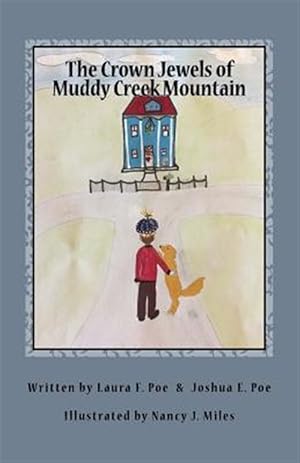 Bild des Verk�ufers f�r Crown Jewels of Muddy Creek Mountain zum Verkauf von GreatBookPrices