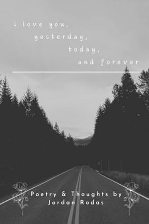 Immagine del venditore per i love you, yesterday, today, and forever venduto da AHA-BUCH GmbH