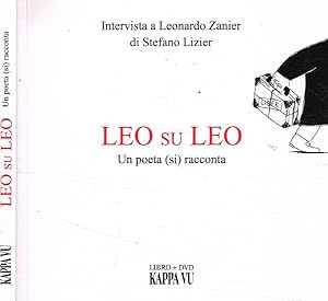Bild des Verk�ufers f�r Leo su Leo Un poeta (si) racconta zum Verkauf von Biblioteca di Babele