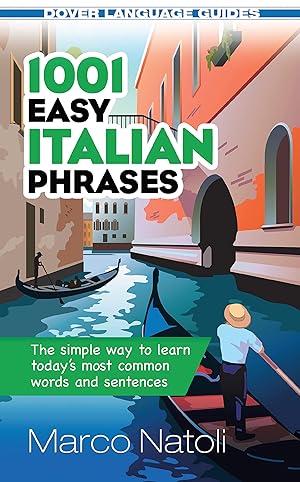 Bild des Verk�ufers f�r 1001 Easy Italian Phrases (Dover Language Guides Italian) zum Verkauf von Goodwill Books