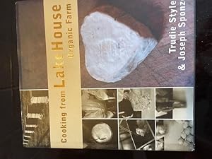 Immagine del venditore per Cooking from Lake House Organic Farm venduto da Joy Norfolk, Deez Books