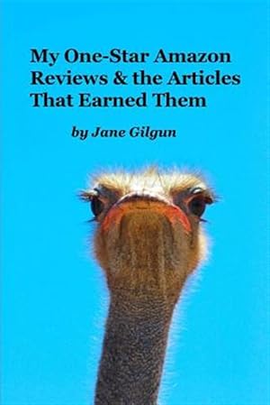 Immagine del venditore per My One-Star Amazon Reviews and the Articles That Earned Them venduto da GreatBookPrices