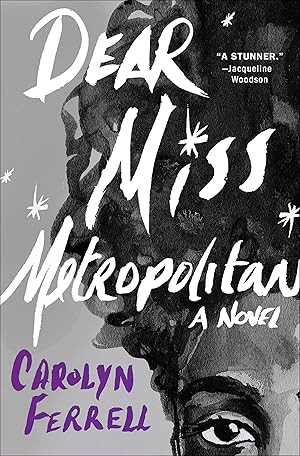 Imagen del vendedor de Dear Miss Metropolitan: A Novel a la venta por Used Book Company