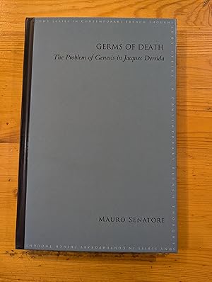 Imagen del vendedor de Germs of Death: The Problem of Genesis in Jacques Derrida (Suny Series in Contemporary French Thought) a la venta por Rust Belt Books