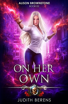 Seller image for On Her Own: An Urban Fantasy Action Adventure (Paperback or Softback) for sale by BargainBookStores