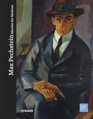 Bild des Verkufers fr Max Pechstein: Knstler der Moderne (Bucerius KUNST Forum) zum Verkauf von Studibuch