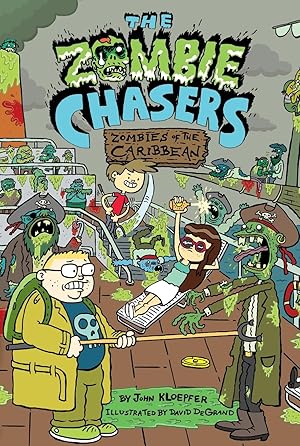 Immagine del venditore per The Zombie Chasers #6: Zombies of the Caribbean: A Hilarious Zombie and Pirate Adventure for Kids (Ages 8-12) venduto da Zoom Books East
