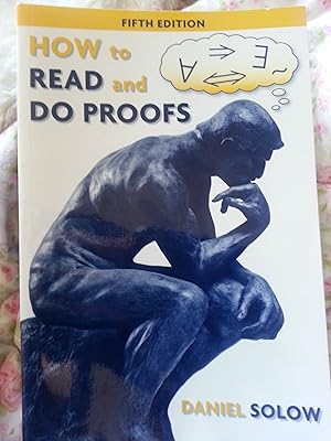 Seller image for How to Read and Do Proofs: An Introduction to Mathematical Thought Processes for sale by Zoom Books East