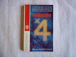 Tomorrow x 4. A Stellar Quartet of Short Science Fiction Novels By Robert Heinlein, R.M. McKenna