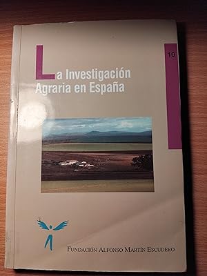 Imagen del vendedor de La investigaci�n agraria en Espa�a (Econom�a) a la venta por Libros Ramban