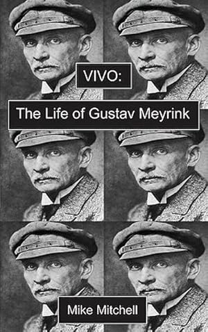 Bild des Verkufers fr Vivo: The Life of Gustav Meyrink zum Verkauf von AHA-BUCH GmbH