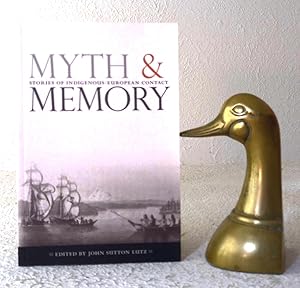 Imagen del vendedor de Myth & Memory: stories of indigenous-European contact a la venta por Structure, Verses, Agency  Books