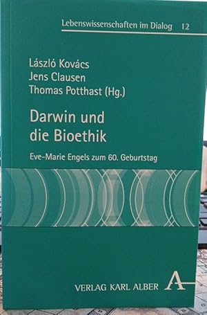 Bild des Verk�ufers f�r Darwin und die Bioethik. Eve-Marie Engels zum 60. Geburtstag. zum Verkauf von Antiquariat Thomas Nonnenmacher