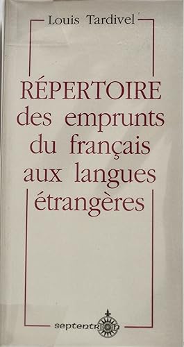 Seller image for Repertoire des emprunts du fran�ais aux langues �trang�res for sale by Livres Nabu
