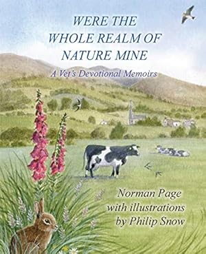 Imagen del vendedor de Were The Whole Realm Of Nature Mine: A Vet's Devotional Memoirs a la venta por WeBuyBooks
