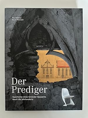 Bild des Verk�ufers f�r Der Prediger: Geschichte eines Gm�nder Bauwerks durch die Jahrhunderte (Reihe Museum im Prediger). zum Verkauf von Wissenschaftl. Antiquariat Th. Haker e.K