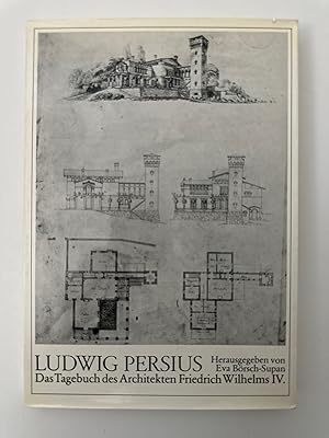 Immagine del venditore per Das Tagebuch des Architekten Friedrich Wilhelms IV. 1840 - 1845. Herausgegeben und kommentiert von Eva B�rsch-Supan. venduto da Wissenschaftl. Antiquariat Th. Haker e.K