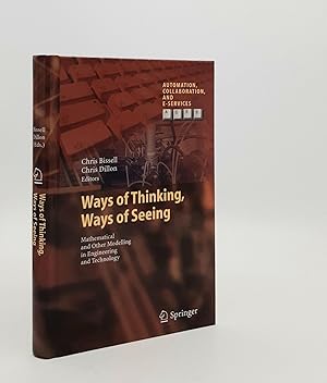 Imagen del vendedor de WAYS OF THINKING WAYS OF SEEING Mathematical and other Modelling in Engineering and Technology a la venta por Rothwell & Dunworth (ABA, ILAB)