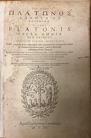 Divini Platonis Opera Omnia quae exstant Marsilio Ficino Interprete.
