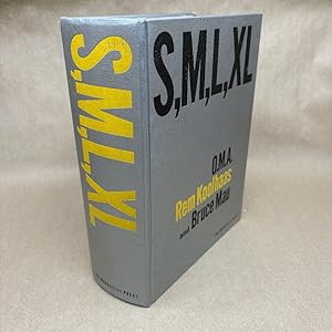 S, M, L, XL: Small, Medium, Large, Extra Large by Koolhaas S, M, L, XL: Small, Medium, Large, Extra Large by Koolhaas