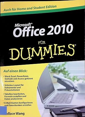 Bild des Verkufers fr Office 2010 fr Dummies : [auf einen Blick: Word, Excel, PowerPoint, Outlook und Access gekonnt einsetzen ; schickes Layout fr Dokumente und Prsentationen ; Tabellen bearbeiten, Formeln erstellen und Daten analysieren ; E-Mail-Konten konfigurieren und Datenbanken erstellen]. zum Verkauf von books4less (Versandantiquariat Petra Gros GmbH & Co. KG)