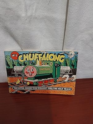 Seller image for Chuffalong No.1. The Little Engine Who Wouln't Pull the Milk Train for sale by Gemini-Books