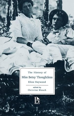 Imagen del vendedor de The History of Miss Betsy Thoughtless a la venta por Zoom Books Company