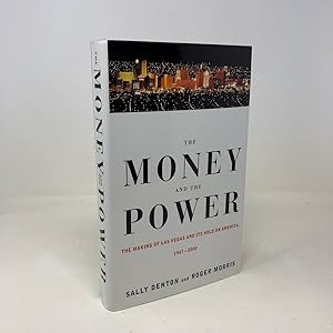 Bild des Verk�ufers f�r The Money and the Power: The Making of Las Vegas and Its Hold on America zum Verkauf von Zoom Books Company