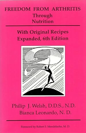 Immagine del venditore per Freedom from Arthritis through Nutrition venduto da Birkitt's Books