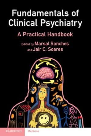 Seller image for Fundamentals of Clinical Psychiatry : A Practical Handbook for sale by GreatBookPrices
