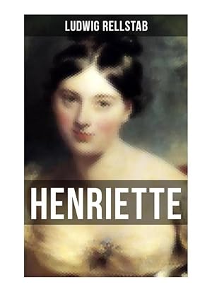 Bild des Verkufers fr HENRIETTE | Eine Geschichte unserer Tage zum Verkauf von preigu