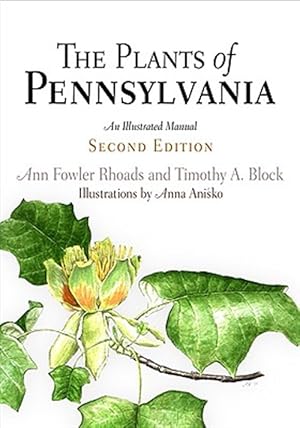 Immagine del venditore per Plants of Pennsylvania : An Illustrated Manual venduto da GreatBookPrices
