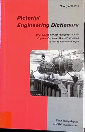 Bild des Verk�ufers f�r Grundvokabular der Fertigungstechnik : engl.-dt., dt.-engl. ; fachl. Redewendungen im Werkzeugmaschinenbau u. allg. techn. Redewendungen. Engineering Dictionary zum Verkauf von books4less (Versandantiquariat Petra Gros GmbH & Co. KG)