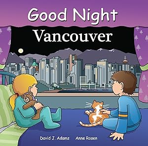 Bild des Verk�ufers f�r Good Night Vancouver (Good Night Our World) zum Verkauf von Zoom Books Company