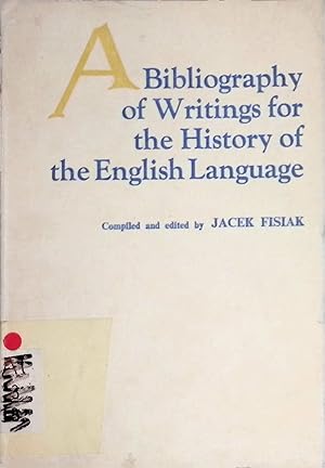 Bild des Verkufers fr A Bibliography of Writings for the History of the English Language zum Verkauf von books4less (Versandantiquariat Petra Gros GmbH & Co. KG)