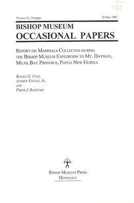 Seller image for Report on mammals collected during the Bishop Museum Expedition to Mt. Dayman, Milne Bay Province, Papua New Guinea. for sale by Andrew Isles Natural History Books