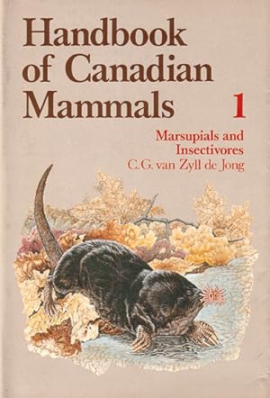 Bild des Verkufers fr Handbook of Canadian mammals, 1. Marsupials and Insectivores. zum Verkauf von Andrew Isles Natural History Books
