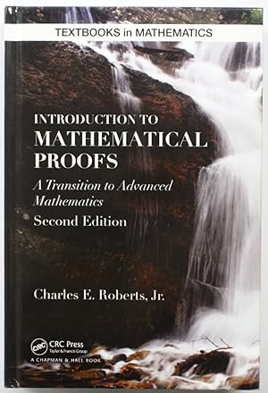Image du vendeur pour Introduction to Mathematical Proofs: A Transition to Advanced Mathematics mis en vente par PsychoBabel & Skoob Books