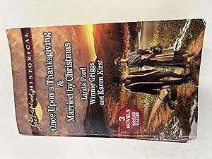 Seller image for Once Upon a Thanksgiving & Married by Christmas (Love Inspired Historical) for sale by Book Lover's Warehouse