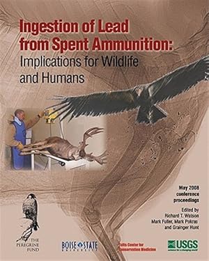 Imagen del vendedor de Ingestion of Lead from Spent Ammunition a la venta por GreatBookPricesUK