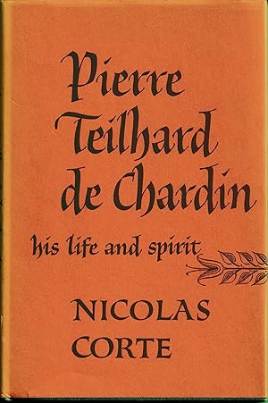 Seller image for PIERRE TEILHARD DE CHARDIN: His Life and Spirit for sale by Waugh Books