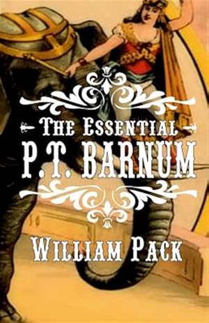 Immagine del venditore per Essential P.t. Barnum venduto da GreatBookPrices