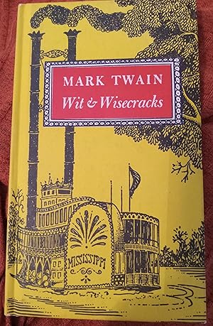 Imagen del vendedor de Mark Twain: Wit and Wisecracks a la venta por ThatsTheCatsMeow