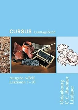 Seller image for Cursus - Ausgaben A, B und N | Lerntagebuch - (Lektionen 1 -20), Cursus, Ausgaben A, B und N for sale by preigu